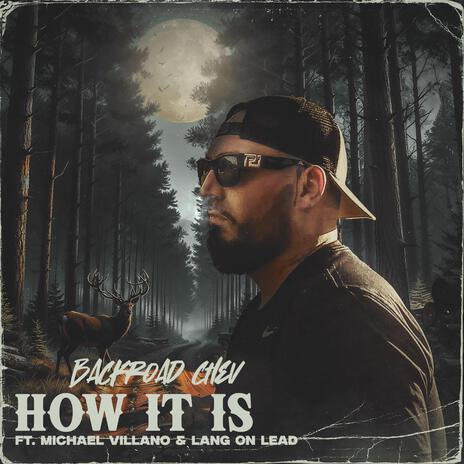 How it is ft. Michael Villano & Lang on Lead | Boomplay Music