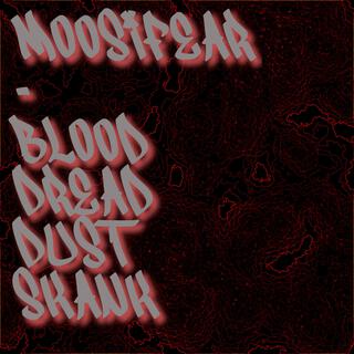 Blood dread dust skank