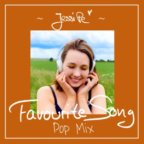 Favourite Song (Pop Mix) | Boomplay Music