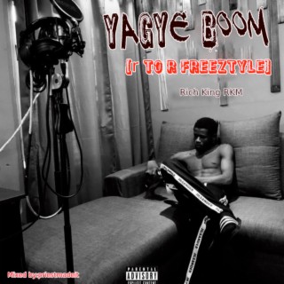 Yagye Boom (R to R Freestyle)