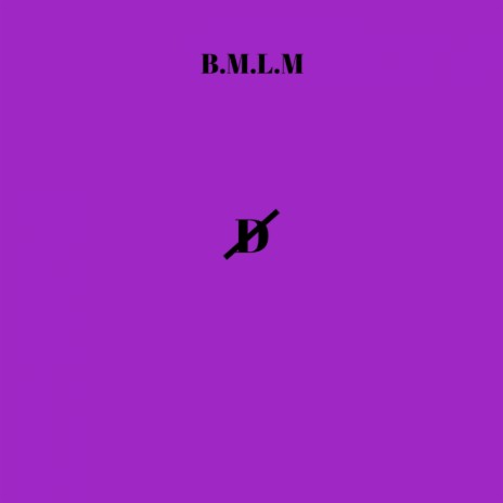 B.M.L.M | Boomplay Music