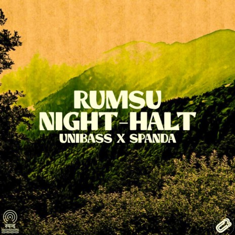 Rumsu Night-Halt (Instrumental) ft. स् पन् द | Boomplay Music