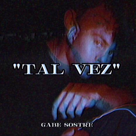 Tal Vez | Boomplay Music