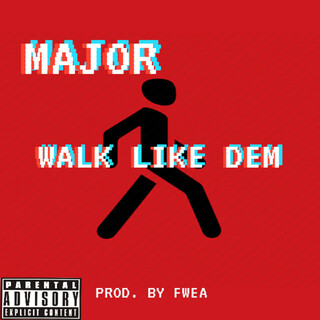 Walk Like Dem