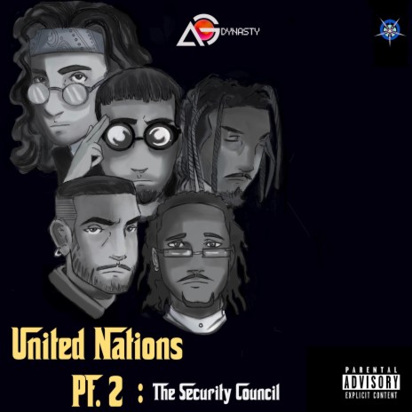 United Nations Pt. 2: The Security Council ft. Mr. Wildenfree, ZENNY, Rama Kazi & Ali Sahir | Boomplay Music