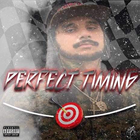 Perfect Timing | Boomplay Music