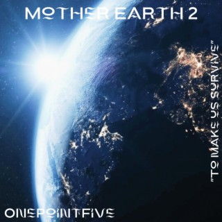 Mother Earth 2