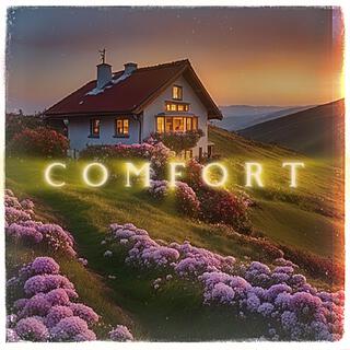 Comfort