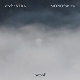 orcheSTRA MONOfonica