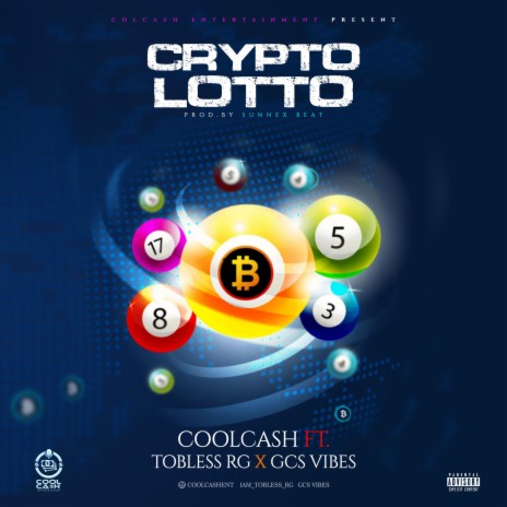 CRYPTO LOTTO ft. TOBLESS & GCSVIBES | Boomplay Music