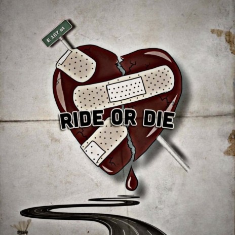 Ride or die | Boomplay Music