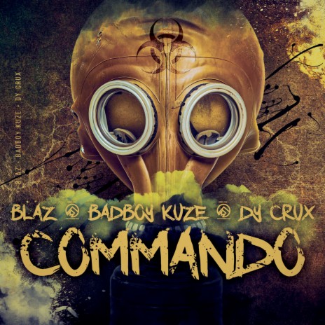 Commando ft. Badboy Kuze & Dy Crux | Boomplay Music