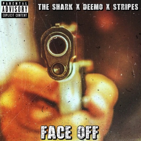 Face Off ft. Stripes & The Shark | Boomplay Music