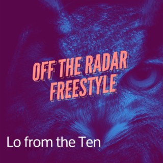 OFF THE RADAR FREESTYLE