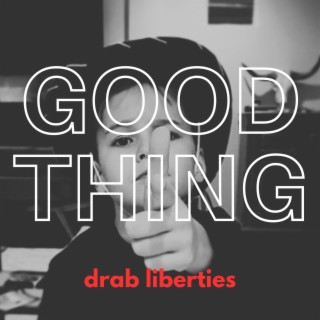 Good Thing lyrics | Boomplay Music