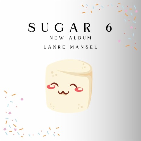 Sugar 6 | Boomplay Music
