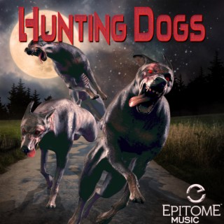 Hunting Dogs (Action Rock)
