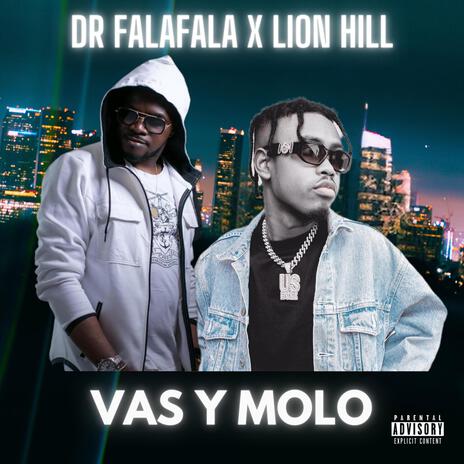 VAS Y MOLO ft. Lion Hill | Boomplay Music