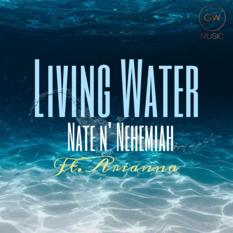 Living Water ft. Arianna | Boomplay Music