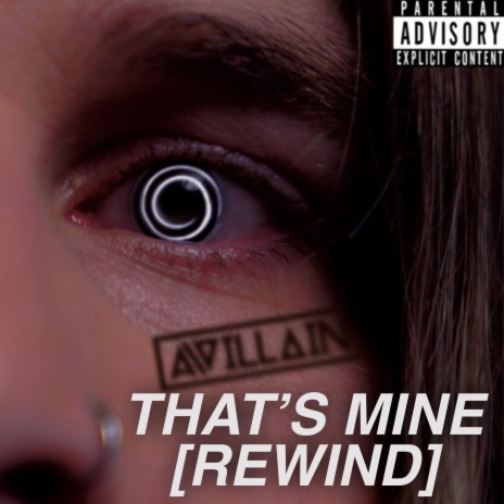That's Mine (Rewind)
