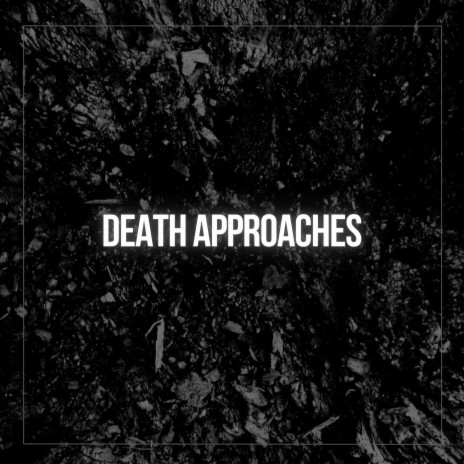 Death Approaches (Epic Version) | Boomplay Music