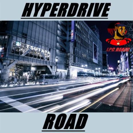Hyper Drive Road | Boomplay Music