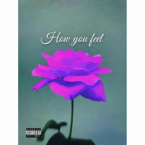 How You Feel | Boomplay Music