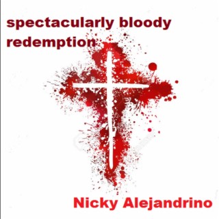 spectacularly bloody redemption