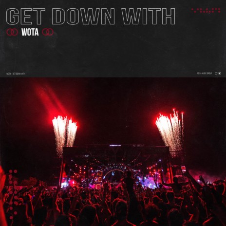 Get Down With | Boomplay Music