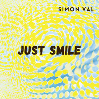 Just Smile (2024 Version) lyrics | Boomplay Music