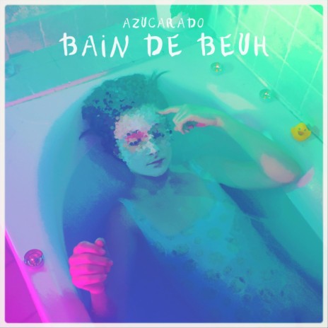 Bain de Beuh | Boomplay Music