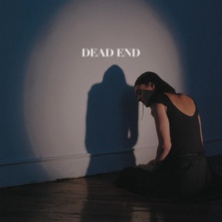 Dead End lyrics | Boomplay Music