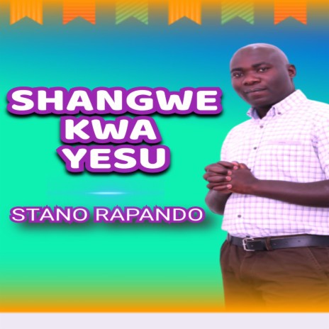 SHANGWE KWA YESU | Boomplay Music