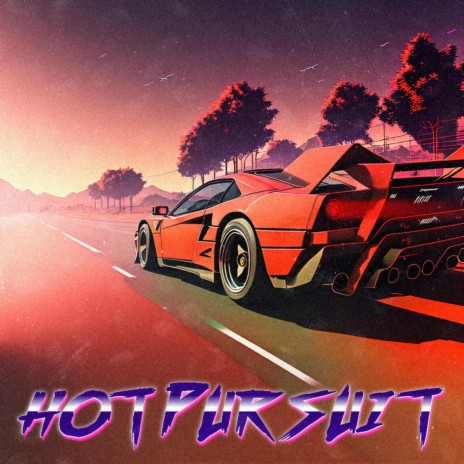 Hot Pursuit | Boomplay Music
