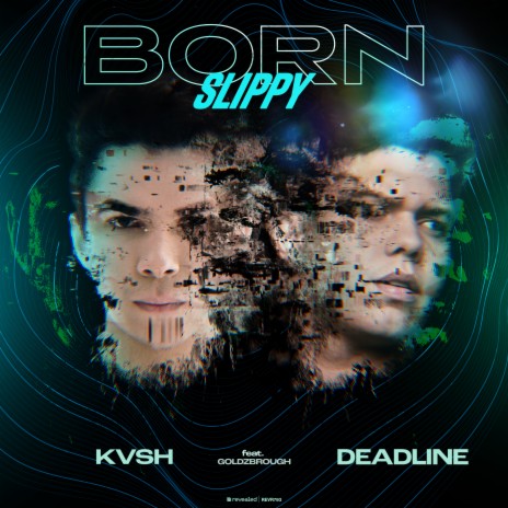 Born Slippy (Extended Mix) ft. DEADLINE & GOLDZBROUGH | Boomplay Music