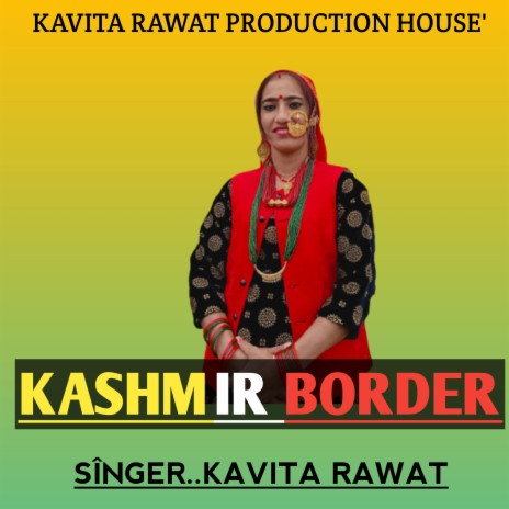 Kashmir Border | Boomplay Music