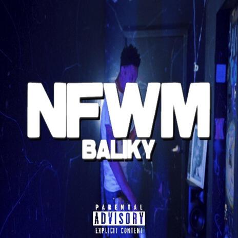 N.F.W.M | Boomplay Music