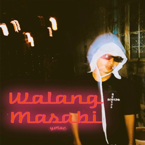 Walang Masabi | Boomplay Music