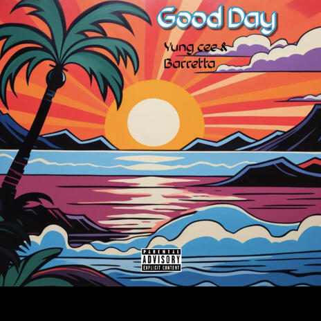 Good Day ft. Barretta | Boomplay Music