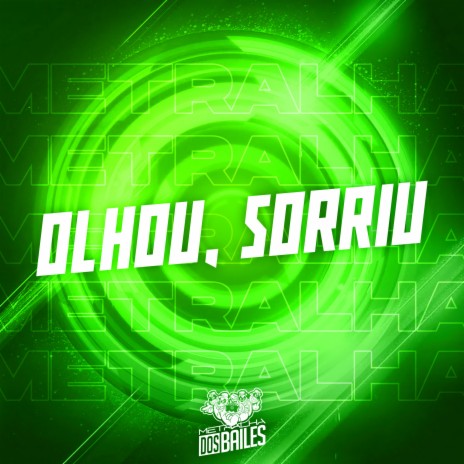 Olhou, Sorriu ft. MC GSEIS & MAAX DEEJAY | Boomplay Music