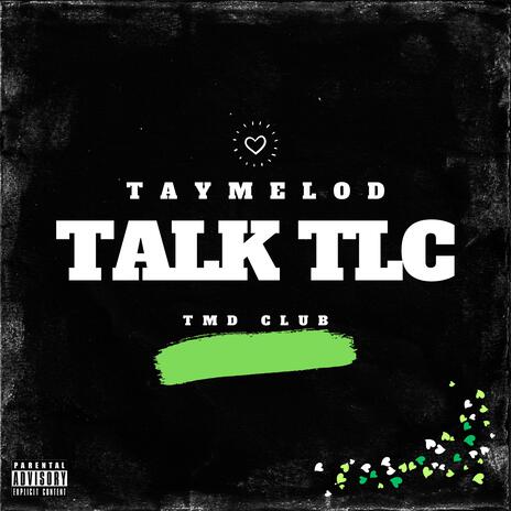 TALK TLC