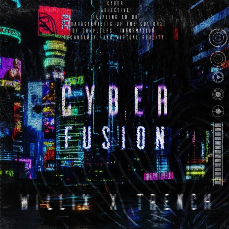 Cyber Fusion ft. Trench | Boomplay Music