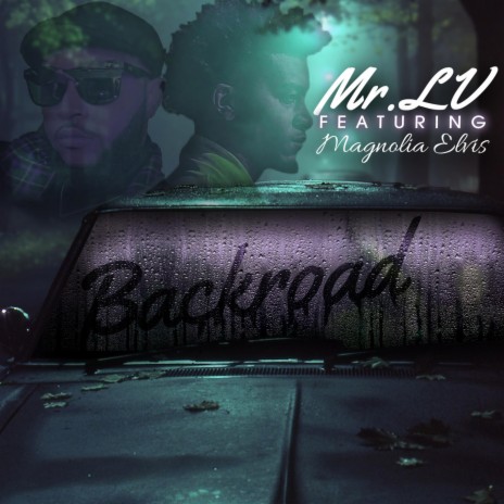 Backroad ft. Magnolia Elvis | Boomplay Music