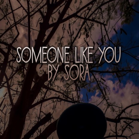 Someone Like You | Boomplay Music