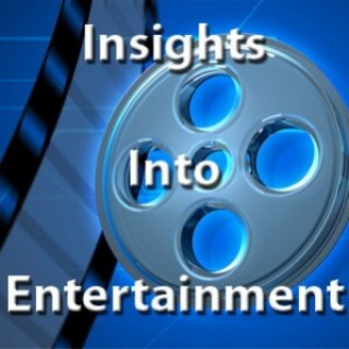 Insights Into Entertainment: Episode 147 “Disney Dissected” (Audio)