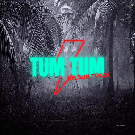 TUM TUM | Boomplay Music