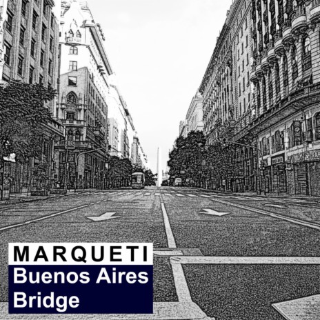 Buenos Aires bridge (Original Mix)