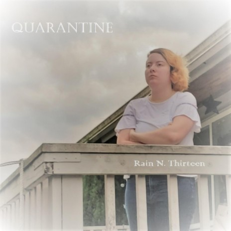 Quarantine | Boomplay Music