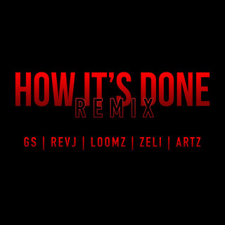 How It's Done (Remix)