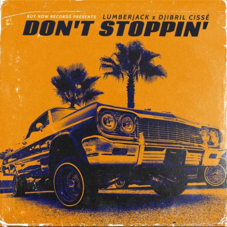 Don't Stoppin' ft. Djibril Cissé | Boomplay Music